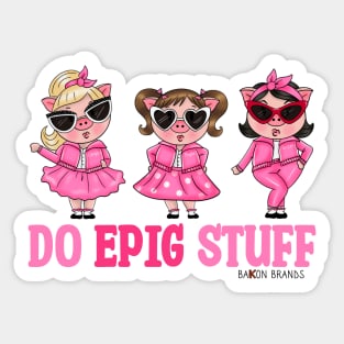 Do EPIG Stuff Sticker